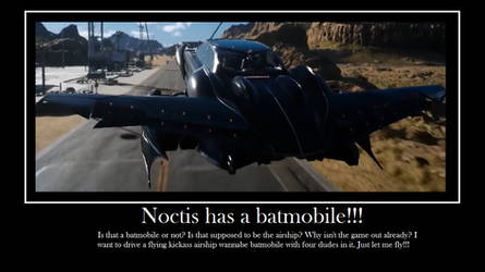 Noctis has a batmobile!!