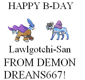 Happy B-day Lawlgotchi-San