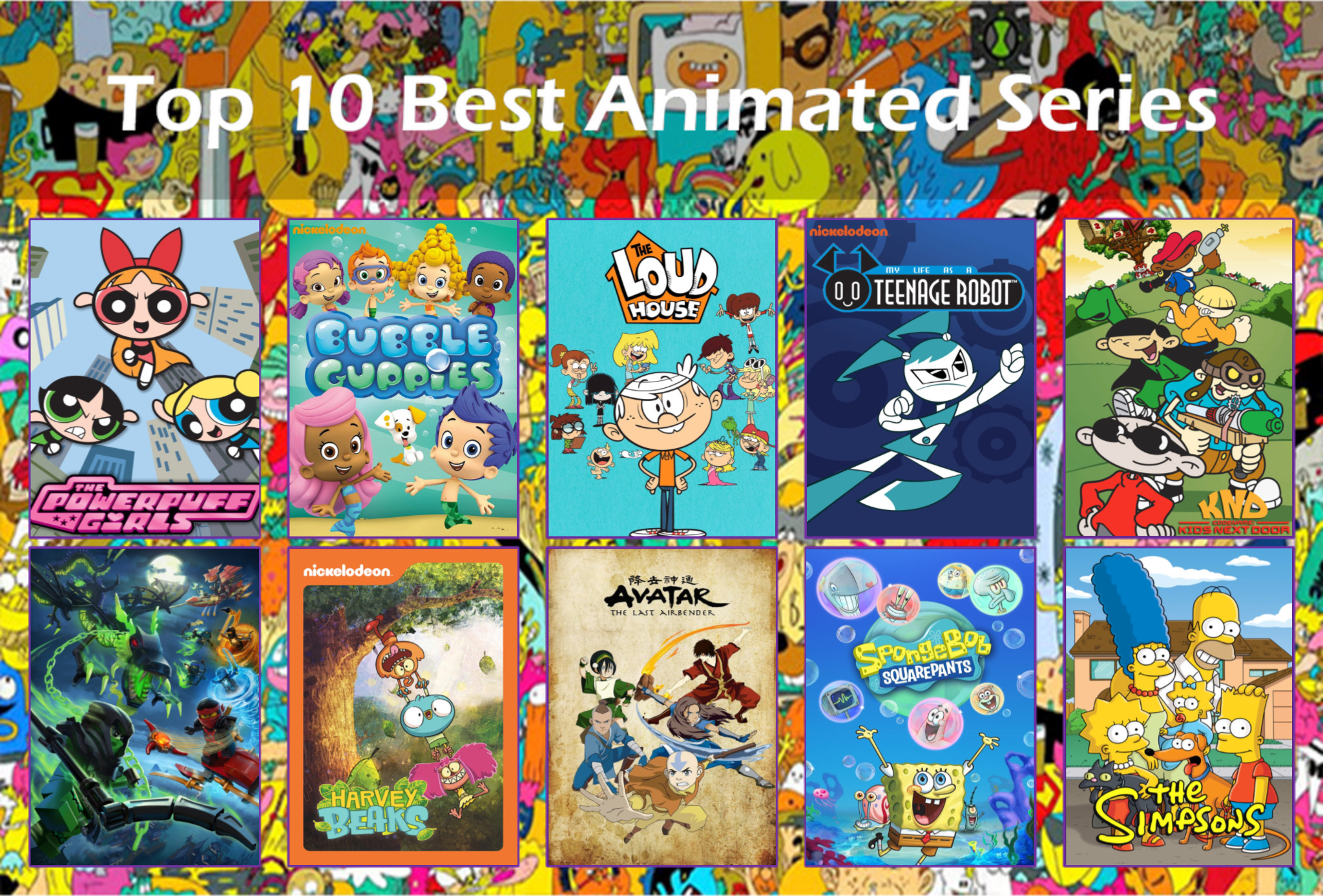 Top 10 Best Animated Series Volume 1 by GeoNonnyJenny on DeviantArt