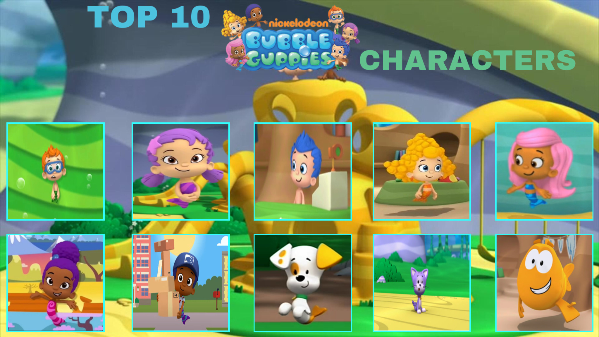 Top 10 Favourite Bubble Guppies Characters by GeoNonnyJenny on DeviantArt