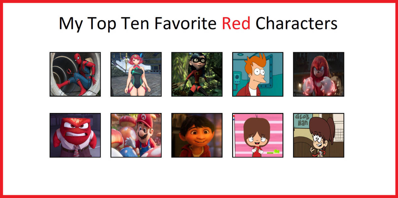 Top 10 Favourite Red Characters Volume 2 by GeoNonnyJenny on DeviantArt