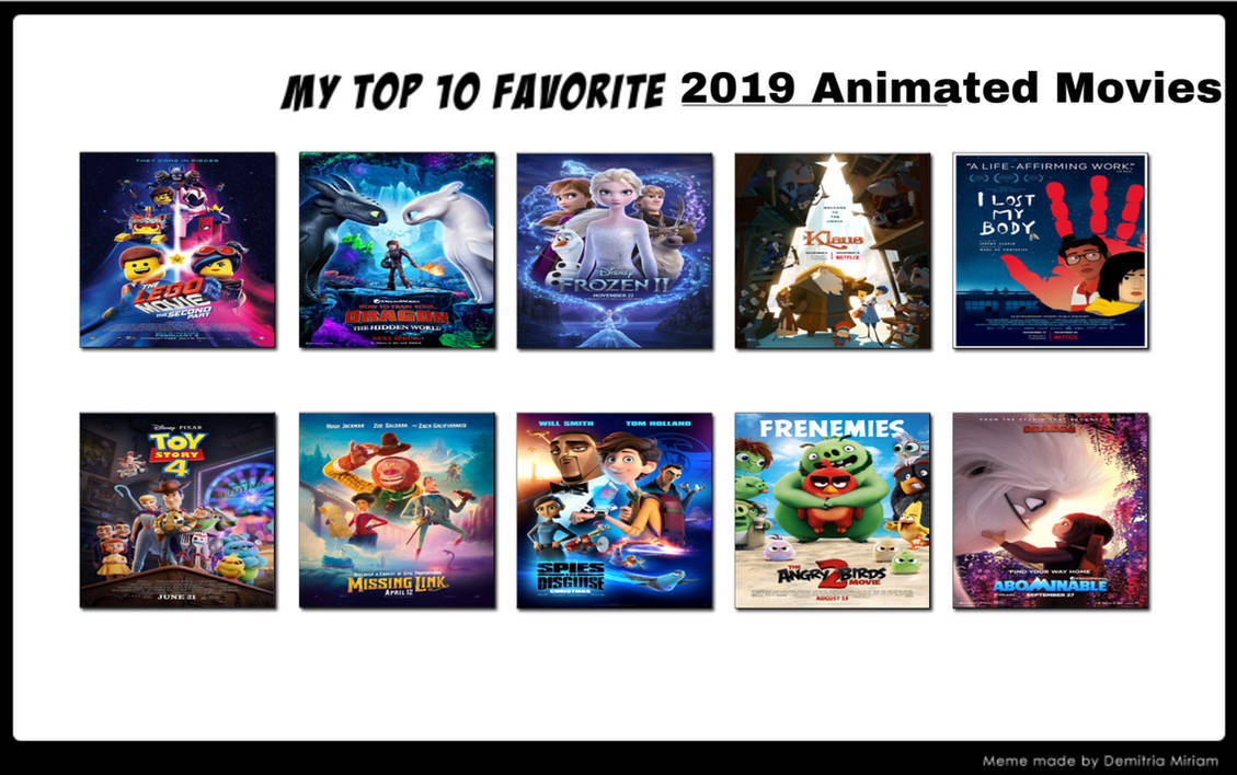 Top 10 Favourite 2019 Animated Movies by GeoNonnyJenny on DeviantArt