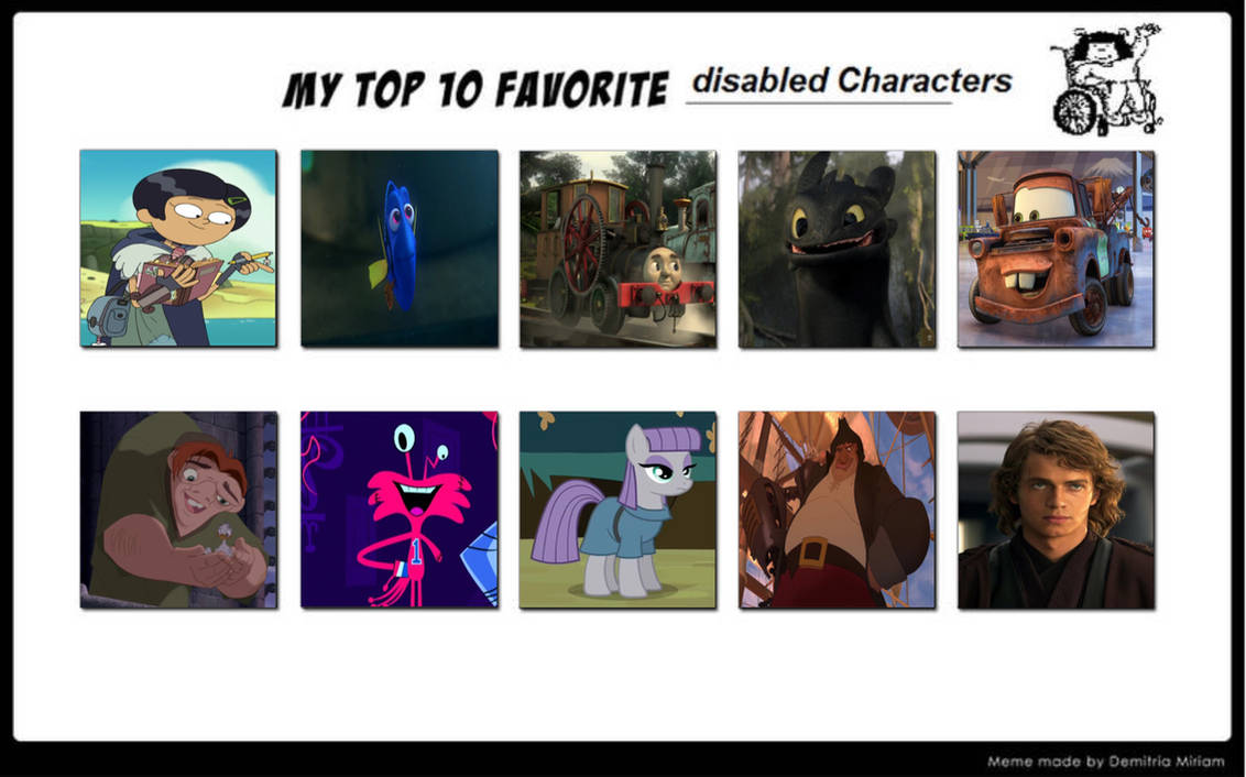 Top 10 Characters with Disabilities by GeoNonnyJenny on DeviantArt