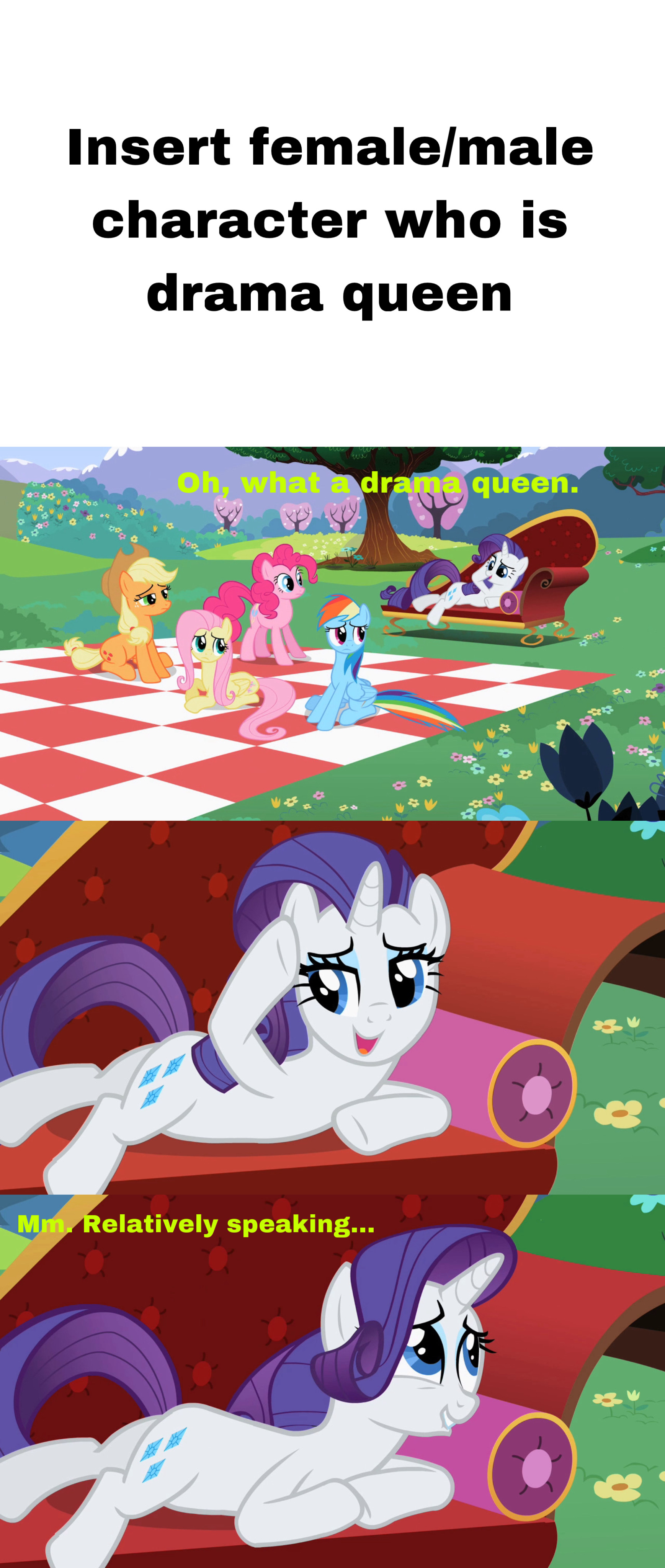 Rarity Calls Who A Drama Queen by GeoNonnyJenny on DeviantArt