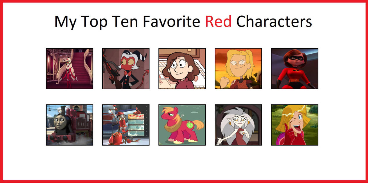 Top 10 Favourite Red Characters Volume 3 by GeoNonnyJenny on DeviantArt