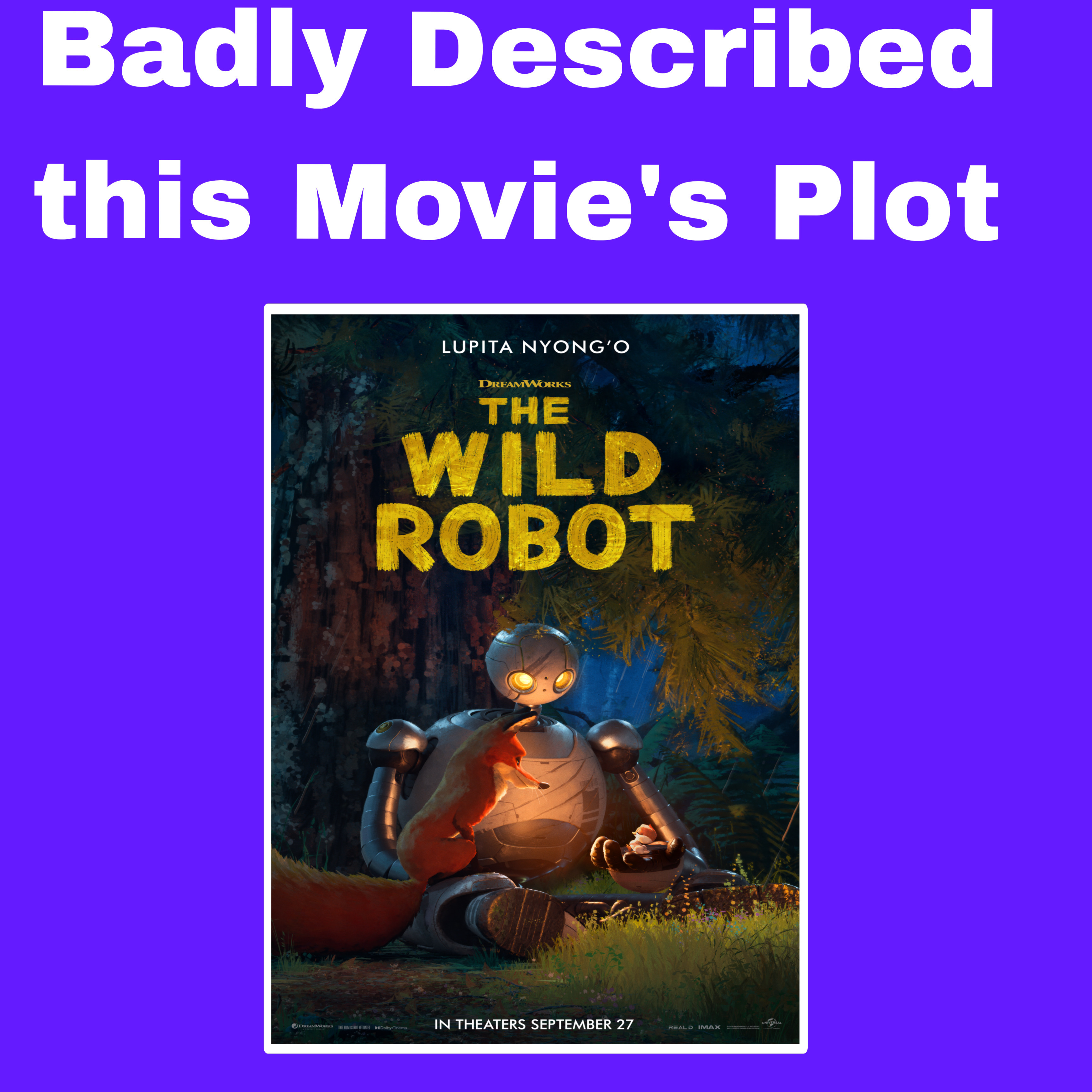 Robit Plot Badly Described The Wild Robot Plot by GeoNonnyJenny on DeviantArt