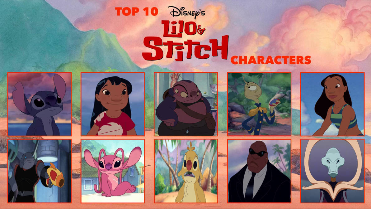 Top 10 Favourite Lilo And Stitch Characters By DHBMUniverseFan06 On top-10-favourite-lilo-and-stitch-characters-by-dhbmuniversefan06-on