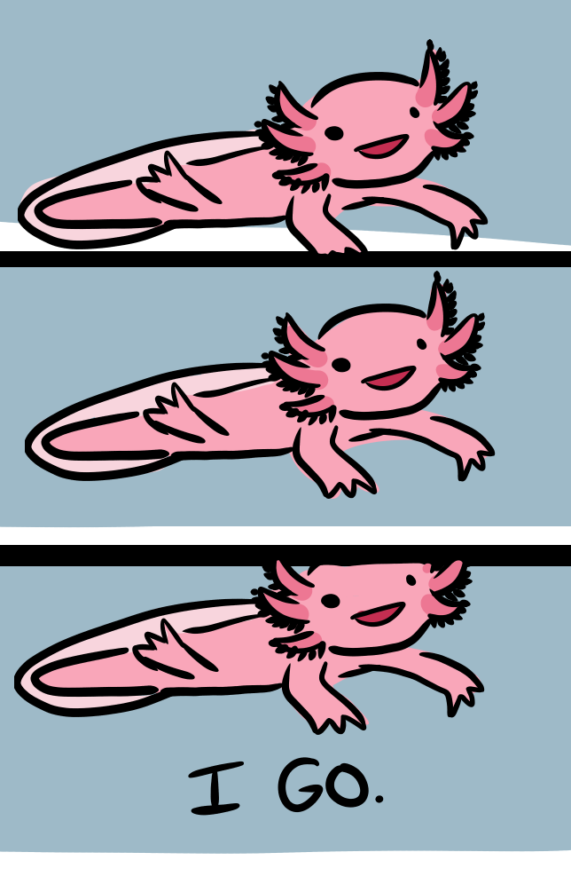 Axolotls