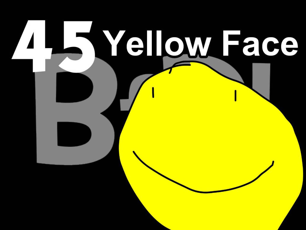 Bfdi Yellow Yellow Face - BFDI by popoyriaza453 on DeviantArt