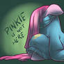 Pinkie is not here...
