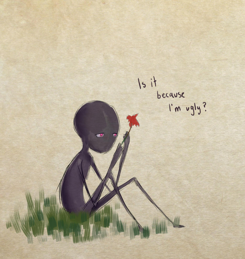 Enderman Why won't anyone look at me? by Theaxay on DeviantArt