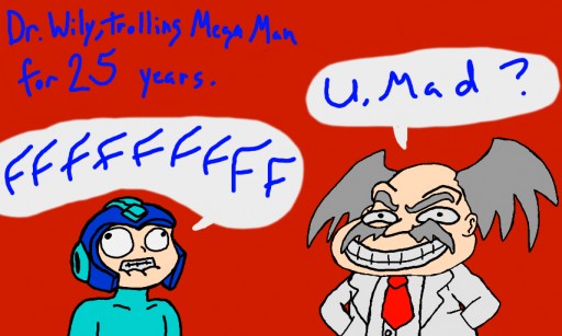 Mega Man 25th Anniverssary - Dr. Wily the Troll