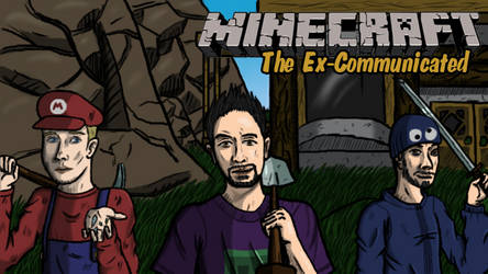 Minecraft: The Ex-Communicated