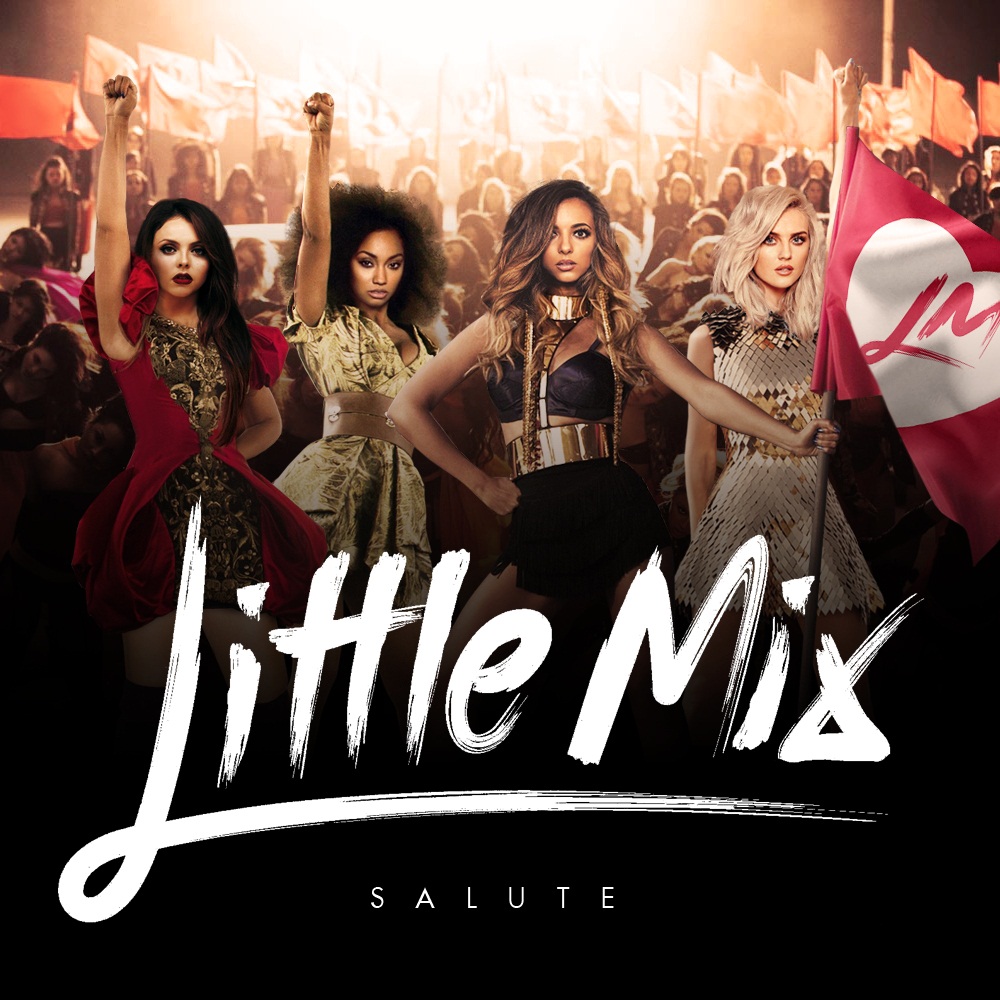 Little Mix - Salute (Remixes) EP MelissAKeys