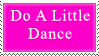 Do A Little Dance Stamp by PurpleTartan