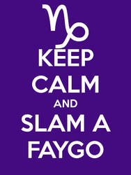 Gamzee - keep calm and slam a faygo