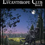 The Lycanthrope Club: Book II Cover