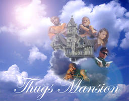 Thugs Mansion part2