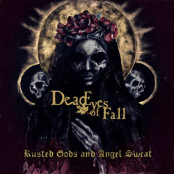 The cover for DEAD EYES OF FALL band