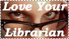 Love your LIBRARIAN - stamp