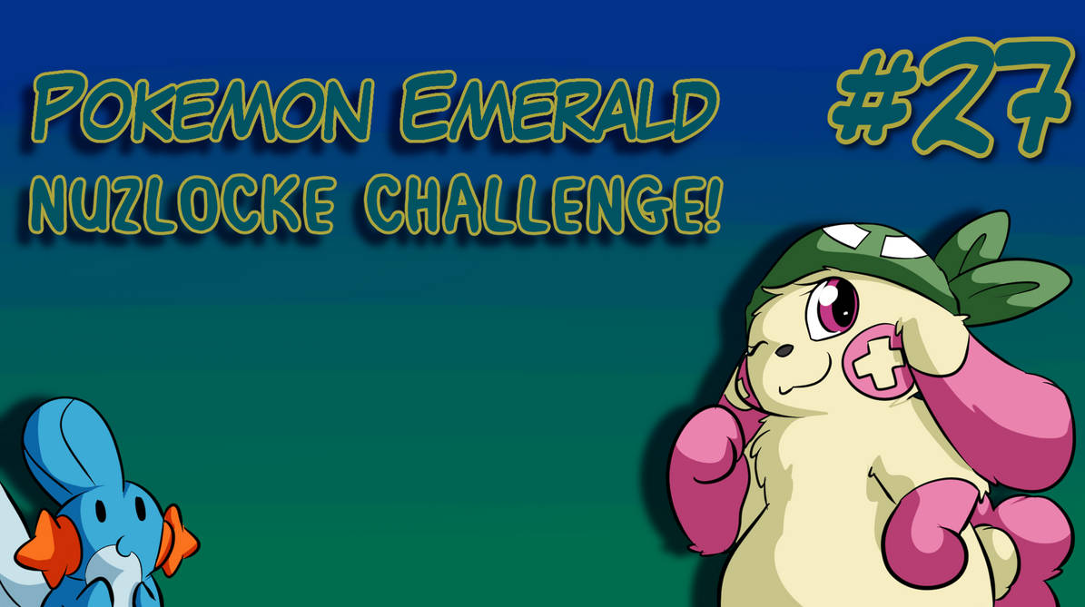 Pokemon Emerald Randomizer Nuzlocke (Part 2) - Meanderings of a Geeky Girl