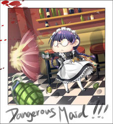 The Dangerous Maid!!!