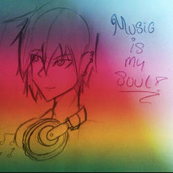 Music is my soul