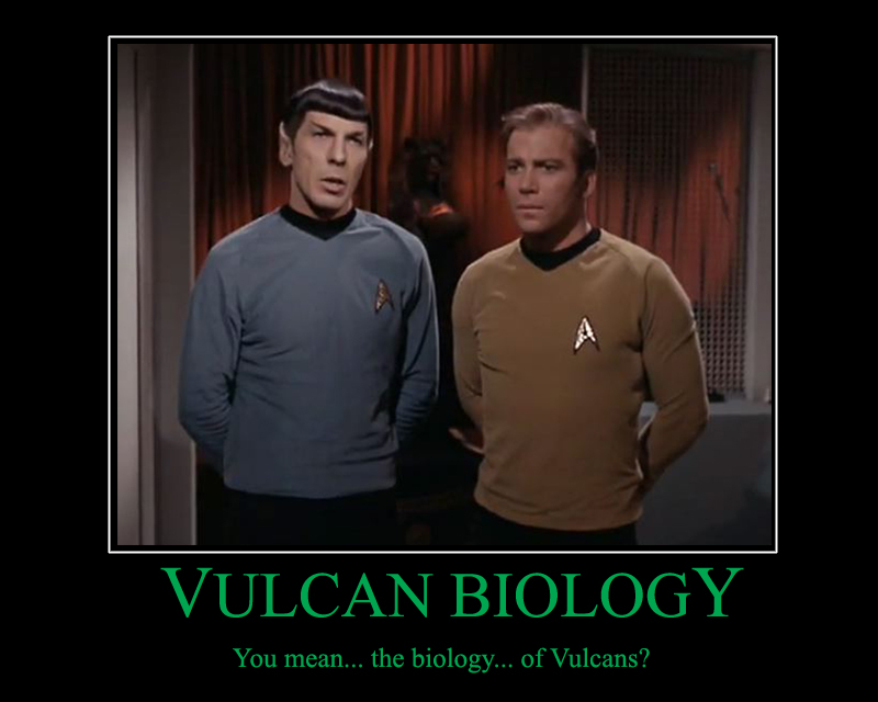 Vulcan Biology Demotivational