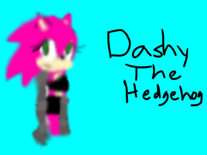 Dashy The Hedgehog