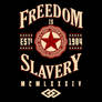 FREEDOM IS SLAVERY (RED)