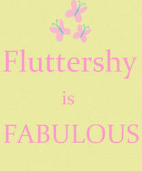 Fluttershy Is Fabulous