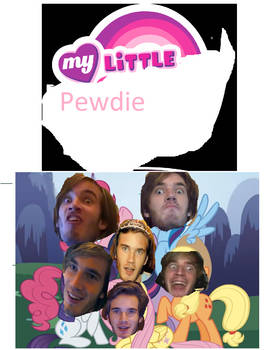 My Little Pewdie