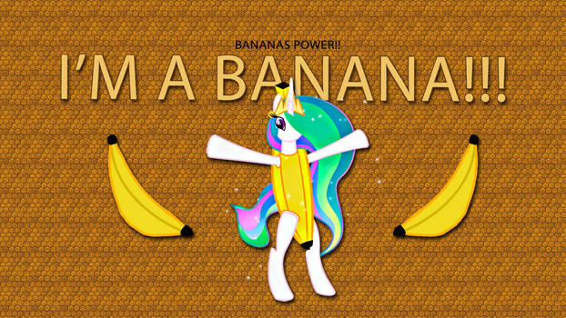 I'm a BANANA!!!