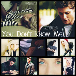 You Don't Know Me --- Banner