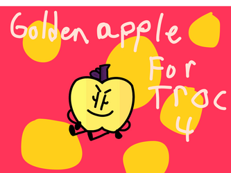 GOLDEN APPLE FOR TROC 4!!!!!