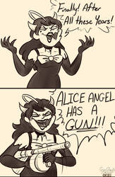 Alice has a gun