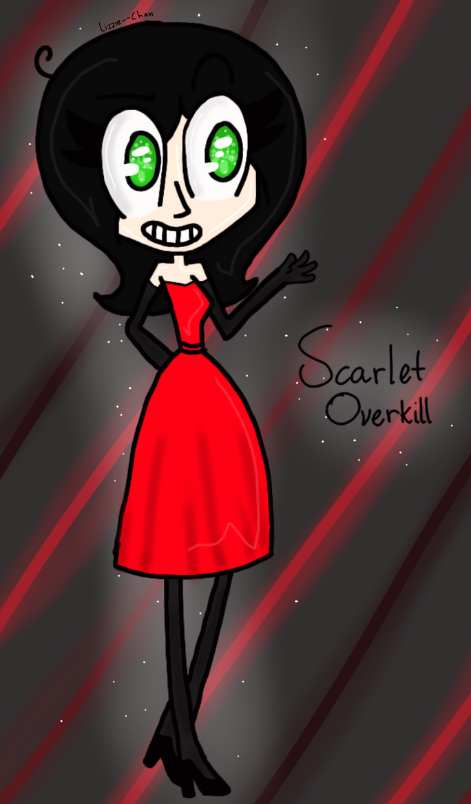 Scarlett Overkill by Lizzie--Chan on DeviantArt
