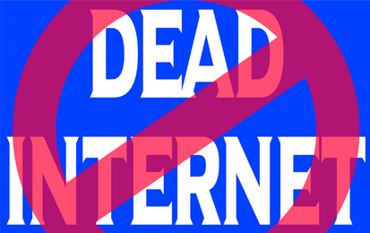 Fight the Dead Internet