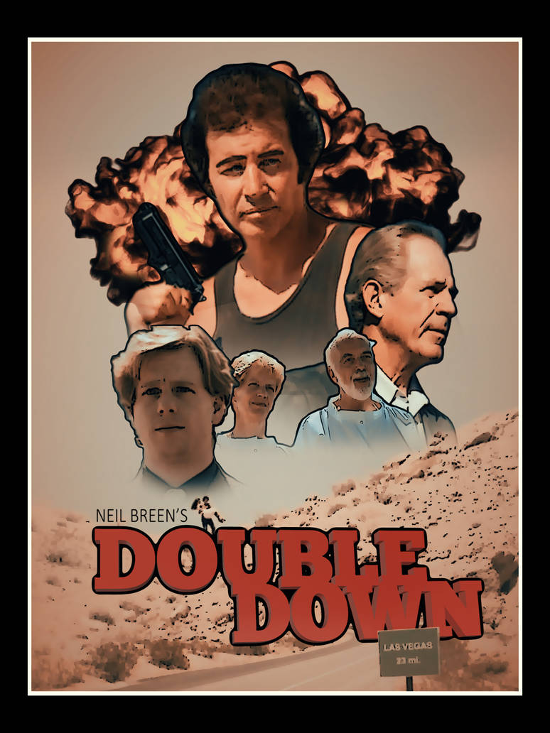 Neil Breen's Double Down (Poster) by MacSchaer on DeviantArt