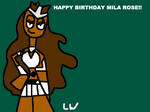 Happy (late) Birthday Mila Rose by LRW0077