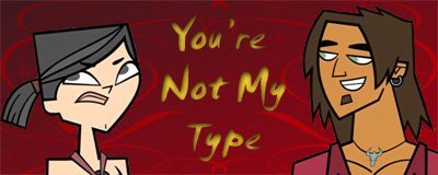 You're Not My Type