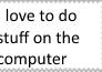 Doing stuff on the Computer Stamp