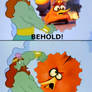 Behold Meme 3 - Bubbles the Orange Bird