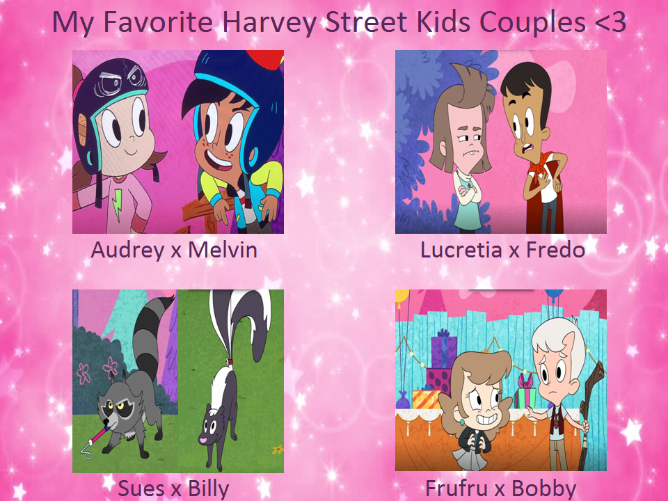 My Favorite Harvey Street Kids Couples