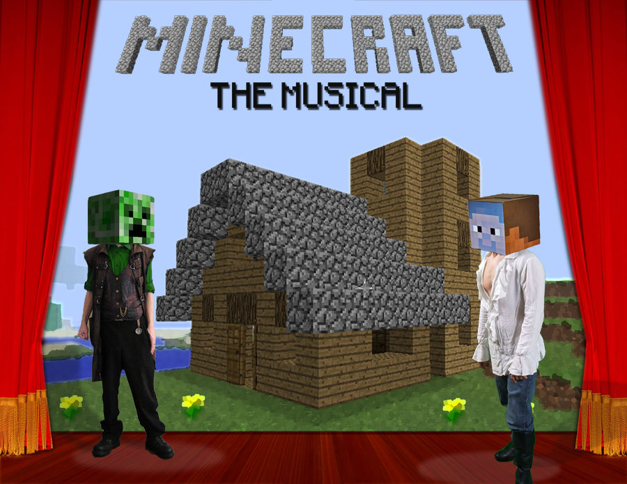 Minecraft Musical Minecraft: The Musical by themizarkshow on DeviantArt