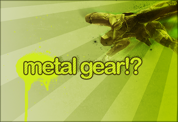 Metal Gear?