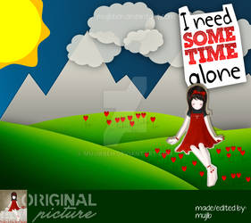 I need some time alone