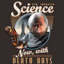 New, Improved Science: Now, With Death Rays!