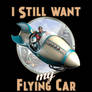 I Still Want My Flying Car