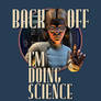 Back Off: I'm Doing SCIENCE (2015B)